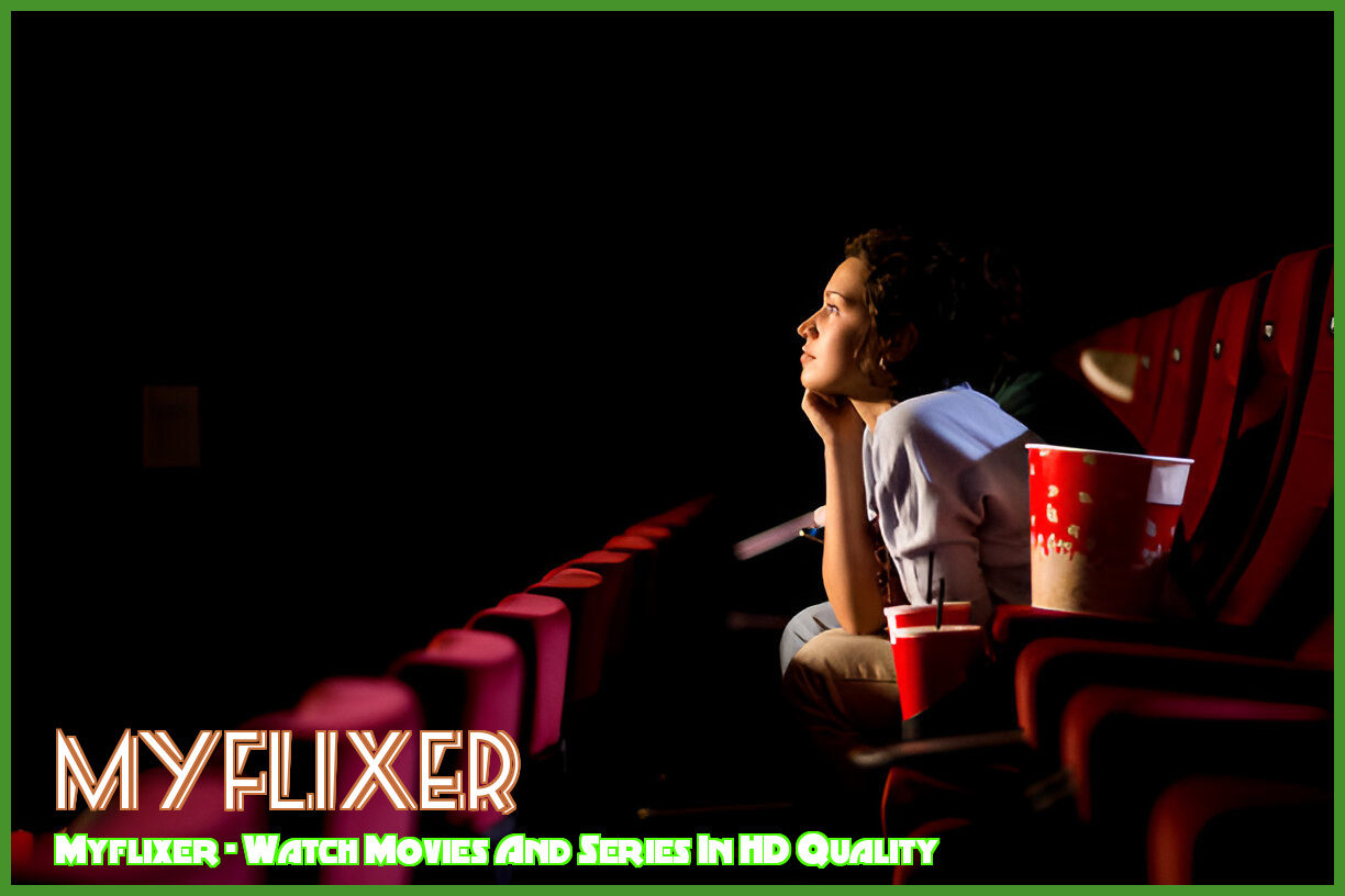 Myflixer watch free movies online